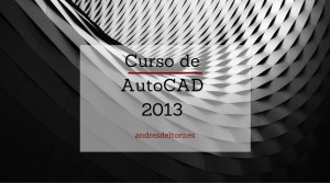 profesor formacion Curso de AutoCAD 2013