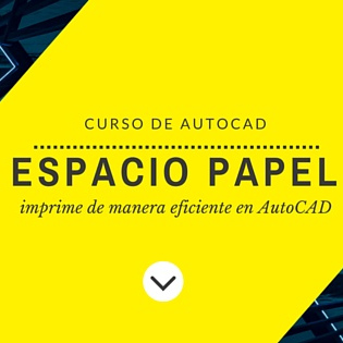 Curso_Espacio_Papel_AutoCAD