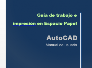 Manual_Espacio_Papel imprimir en autocad