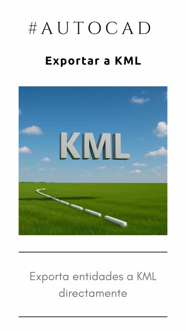 Exportar de AutoCAD a KML