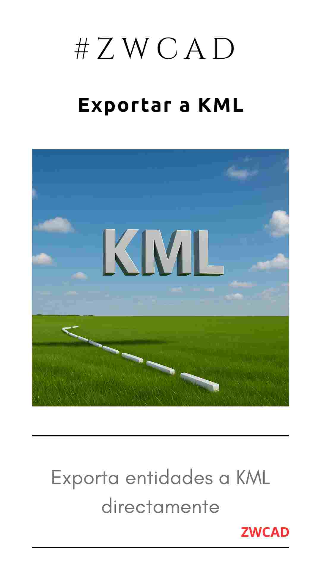 Crear kml desde ZWCAD